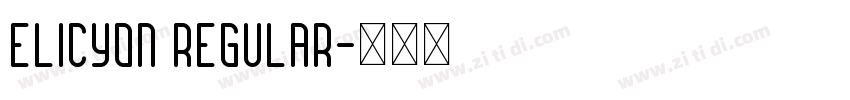 Elicyon Regular字体转换